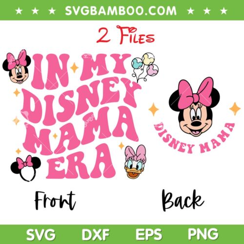 In My Disney Mama Era SVG PNG, Disney Mouse Mom SVG, Disney Mothers Day DXF SVG PNG EPS