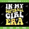 In My Softball Girl Era SVG PNG, Retro Groovy Softball Girl SVG, Softball Era DXF SVG PNG EPS In My Softball Girl Era SVG PNG, Retro Groovy Softball Girl SVG, Softball Era DXF SVG PNG EPS
