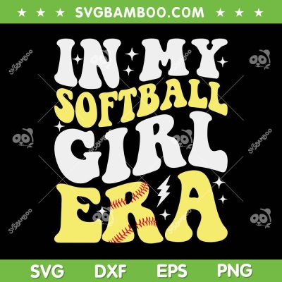 In My Softball Girl Era SVG PNG, Retro Groovy Softball Girl SVG, Softball Era DXF SVG PNG EPS