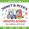 Janet And Rita's Driving School SVG PNG, Cute Bluey Janet Ritas SVG, Nice Parking Spot Rita DXF SVG PNG EPS