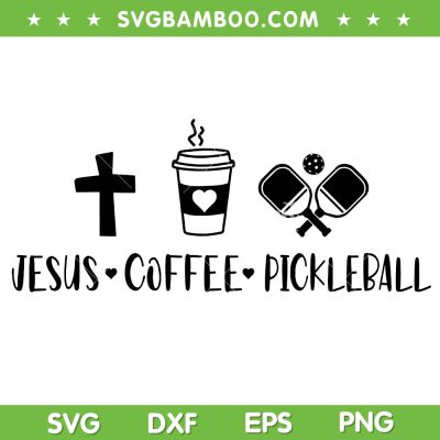 Jesus Coffee Pickleball SVG PNG, Christian Carpenter Woodworking SVG, Funny Jesus Pickleball DXF SVG PNG EPS