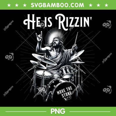 Jeus Percussion Drum PNG, Funny He Is Rizzin Jesus Drumming PNG, Move The Stone PNG