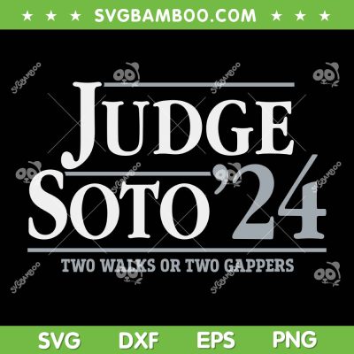 Judge Soto 24 SVG PNG, Aaron Judge Juan Soto SVG, Two Walks Or Two Gappers DXF SVG PNG EPS Judge Soto 24 SVG PNG, Aaron Judge Juan Soto SVG, Two Walks Or Two Gappers DXF SVG PNG EPS