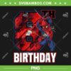 Kids Spider Man 8 Birthday PNG, Spider Man Birthday Boy 8 Year PNG, 8th Birthday Boy PNG Kids Spider Man 8 Birthday PNG, Spider Man Birthday Boy 8 Year PNG, 8th Birthday Boy PNG
