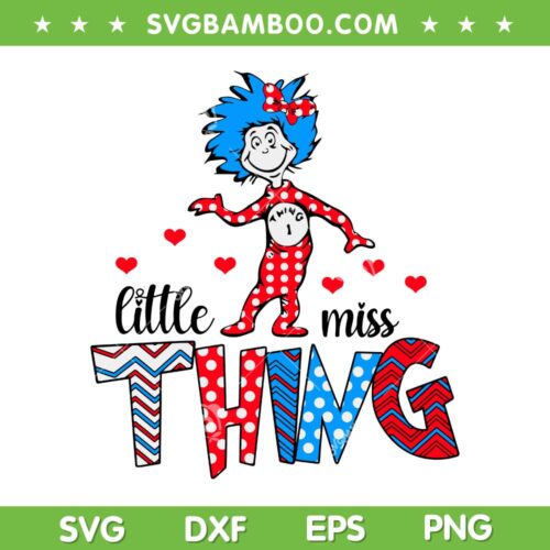 Little Miss Thing SVG PNG, Dr Seuss Thing 1 SVG, Little Miss Thing One DXF SVG PNG EPS
