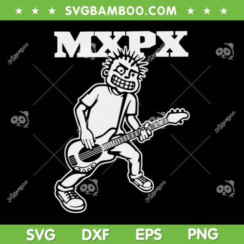 MXPX Band SVG PNG, Punk Rock Band SVG, MxPx Is A Punk Rock Band DXF SVG PNG EPS