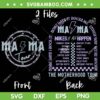 Mama Tour 2024 SVG PNG, The Motherhood Tour Front And Back SVG, 2 Files Mama Tour DXF SVG PNG EPS