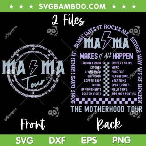 Mama Tour 2024 SVG PNG, The Motherhood Tour Front And Back SVG, 2 Files Mama Tour DXF SVG PNG EPS