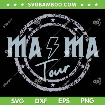 Mama Tour SVG PNG, Rock Tour Mom's Life SVG, Mama Tour Lightning Bolt DXF SVG PNG EPS Mama Tour SVG PNG, Rock Tour Mom's Life SVG, Mama Tour Lightning Bolt DXF SVG PNG EPS