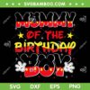 Mommy Of The Birthday Boy SVG PNG, Mom And Dad Birthday Boy SVG, Mouse Birthday Family DXF SVG PNG EPS Mommy Of The Birthday Boy SVG PNG, Mom And Dad Birthday Boy SVG, Mouse Birthday Family DXF SVG PNG EPS