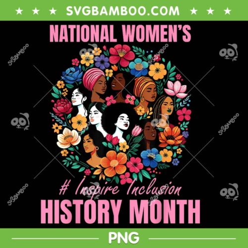 National Women's Day 2024 PNG, Inspire Inclusion History Month PNG, Black Womens PNG