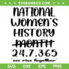 National Women's History Month 24 7 365 SVG, Black History Month 2024 SVG, We Rise Together DXF SVG PNG EPS