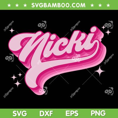 Nicki Personalized Name SVG PNG, I Love Nicki Groovy SVG, Nicki Minaj DXF SVG PNG EPS Nicki Personalized Name SVG PNG, I Love Nicki Groovy SVG, Nicki Minaj DXF SVG PNG EPS