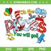 Oh The Places You Will Go SVG PNG, Funny Seussville SVG, Dr Seuss Balloons DXF SVG PNG EPS