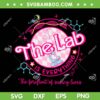 Pink Lab Week 2024 SVG PNG, Medical Lab Science SVG, The Lab Everything DXF SVG PNG EPS