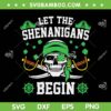 Pirate Let The Shenanigans Begin SVG PNG, Pirate St Patrick's Day SVG, Skull Shamrock DXF SVG PNG EPS Pirate Let The Shenanigans Begin SVG PNG, Pirate St Patrick's Day SVG, Skull Shamrock DXF SVG PNG EPS