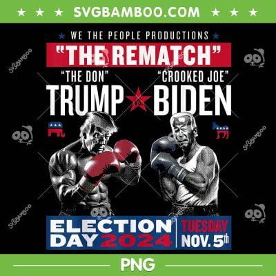 Trump Biden Rematch 2024 PNG, Pro Trump 2024 PNG, The Rematch Election Day 2024 PNG Trump Biden Rematch 2024 PNG, Pro Trump 2024 PNG, The Rematch Election Day 2024 PNG