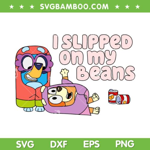 Rita And Jannet Bluey SVG PNG, Bluey I Slipped On My Beans SVG, Bluey Cartoon DXF SVG PNG EPS
