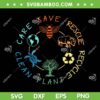 Save Rescue Recycle Plant Clean Care SVG PNG, Save Bees Rescue Animals Recycle Plastic SVG, Earth Day 2024 DXF SVG PNG EPS Save Rescue Recycle Plant Clean Care SVG PNG, Save Bees Rescue Animals Recycle Plastic SVG, Earth Day 2024 DXF SVG PNG EPS