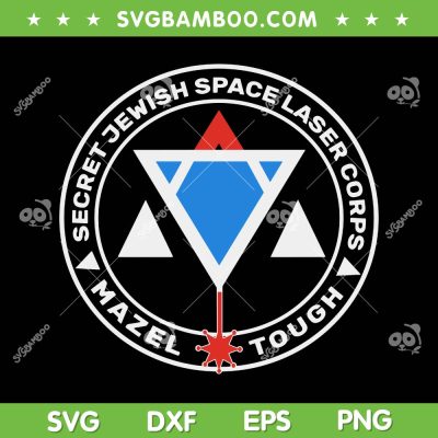 Secret Jewish Space Laser Corps SVG PNG, Goyim Squad SVG, Jewish Space Laser Logo DXF SVG PNG EPS Secret Jewish Space Laser Corps SVG PNG, Goyim Squad SVG, Jewish Space Laser Logo DXF SVG PNG EPS