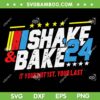 Shake And Bake 2024 SVG PNG, If Your Not 1st Your Last SVG, Car Racing Quotes DXF SVG PNG EPS Shake And Bake 2024 SVG PNG, If Your Not 1st Your Last SVG, Car Racing Quotes DXF SVG PNG EPS
