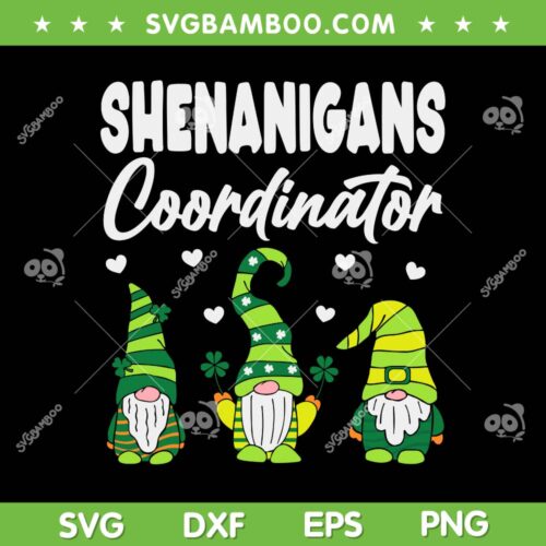 Shenanigans Coordinator SVG PNG, Gnomes Shamrock St Patricks Day SVG, Gnomes Cute DXF SVG PNG EPS