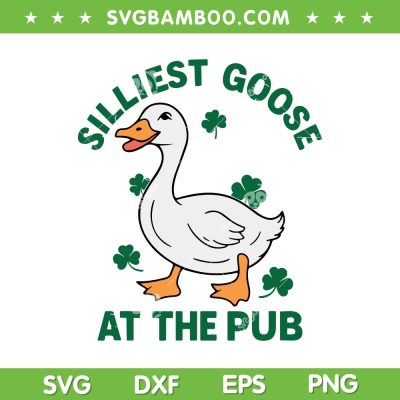 Silliest Goose At The Pub SVG PNG, Goose St Patrick's Day SVG, Whimsical Laughter Shamrock Irish DXF SVG PNG EPS Silliest Goose At The Pub SVG PNG, Goose St Patrick's Day SVG, Whimsical Laughter Shamrock Irish DXF SVG PNG EPS