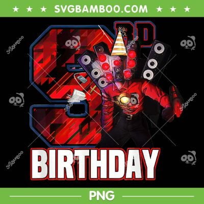Skibidi Toilet 9th Birthday PNG, Cameraman Speakerman Birth Day Boy PNG, Skibidi Toilet Birthday Party PNG