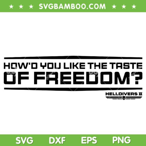 Sony Play Station Helldivers SVG PNG, Video Game Taste Of Freedom SVG, Helldivers II DXF SVG PNG EPS