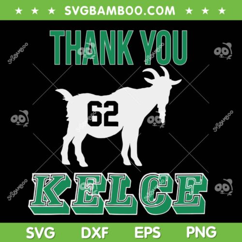 Thank You Kelce SVG PNG, Goat Kelce 62 SVG, Retro Jason Kelce Goat 62 DXF SVG PNG EPS