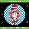 The Cat In The Hat Checkered SVG PNG, Dr Seuss Checkered SVG, Read Across America Day DXF SVG PNG EPS The Cat In The Hat Checkered SVG PNG, Dr Seuss Checkered SVG, Read Across America Day DXF SVG PNG EPS