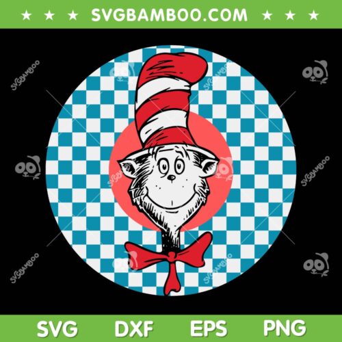 The Cat In The Hat Checkered SVG PNG, Dr Seuss Checkered SVG, Read Across America Day DXF SVG PNG EPS