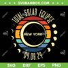 Total Solar Eclipse New York SVG PNG, Retro Solar Eclipse 04 08 24 SVG, New York Solar Eclipse DXF SVG PNG EPS