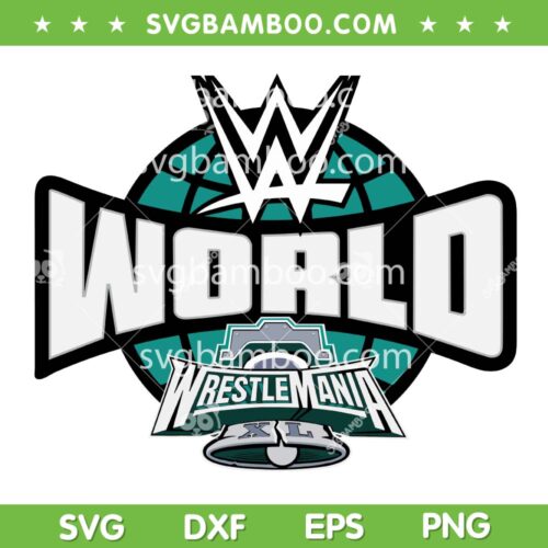 Wrestle Mania 40 SVG PNG, World Wrestlemania SVG, WWE Wrestlemania 40 Logo DXF SVG PNG EPS