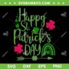 Happy St Patricks Day SVG PNG, Funny Love Lucky Shamrock SVG, Saint Patricks Day DXF SVG PNG EPS