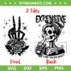 Expensive Difficult And Talks Back SVG Bundle, Skeleton Mother's Day SVG Bundle, Skeleton Hand DXF SVG PNG EPS