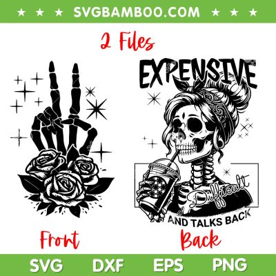 Expensive Difficult And Talks Back SVG Bundle, Skeleton Mother's Day SVG Bundle, Skeleton Hand DXF SVG PNG EPS