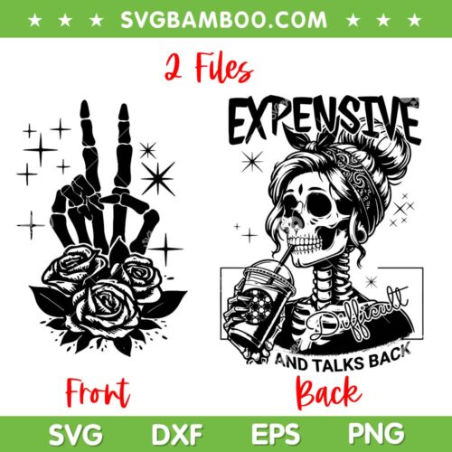 Expensive Difficult And Talks Back SVG Bundle, Skeleton Mother's Day SVG Bundle, Skeleton Hand DXF SVG PNG EPS