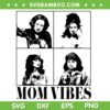 90s Mom Vibes SVG PNG, Vintage Cool Mom Vibes SVG, Trendy Mother's Day DXF SVG PNG EPS 90s Mom Vibes SVG PNG, Vintage Cool Mom Vibes SVG, Trendy Mother's Day DXF SVG PNG EPS