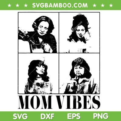 90s Mom Vibes SVG PNG, Vintage Cool Mom Vibes SVG, Trendy Mother's Day DXF SVG PNG EPS 90s Mom Vibes SVG PNG, Vintage Cool Mom Vibes SVG, Trendy Mother's Day DXF SVG PNG EPS