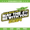 Baby Yoda May The 4th Be With You 2024 SVG, Star Wars Day SVG, Cute Baby Star Wars DXF SVG PNG EPS Baby Yoda May The 4th Be With You 2024 SVG, Star Wars Day SVG, Cute Baby Star Wars DXF SVG PNG EPS