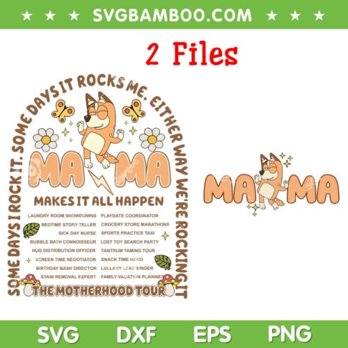 Bluey Mama Tour SVG PNG, Bingo Mum Motherhood SVG, 2 Files Bluey Mama DXF SVG PNG EPS