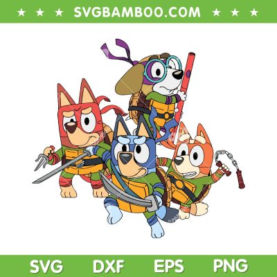 Bluey Ninja Turtle SVG PNG, Bluey Dog Turtle Friends SVG, Leonardo Ninja Turtles And Bluey DXF SVG PNG EPS