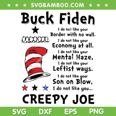 Buck Fiden Creepy Joe SVG PNG, Dr Seuss Buck Fiden SVG, I Do Not Like Your Bord With No Wall DXF SVG PNG EPS Buck Fiden Creepy Joe SVG PNG, Dr Seuss Buck Fiden SVG, I Do Not Like Your Bord With No Wall DXF SVG PNG EPS