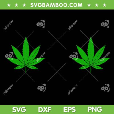 Cannabis Leaf Boobs SVG PNG, Funny Marijuana SVG, Cannabis Leaves DXF SVG PNG EPS Cannabis Leaf Boobs SVG PNG, Funny Marijuana SVG, Cannabis Leaves DXF SVG PNG EPS