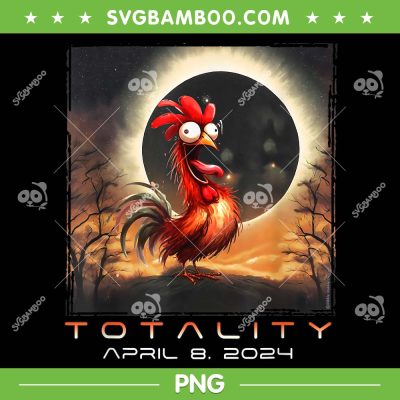 Chicken Total Solar Eclipse PNG, Funny Chicken Totality April 8 2024 PNG, Solar Eclipse 2024 PNG Chicken Total Solar Eclipse PNG, Funny Chicken Totality April 8 2024 PNG, Solar Eclipse 2024 PNG