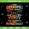 Cool Grandpa Motorcycle SVG PNG, Some Grandpas Play Bingo SVG, Real Grandpas Ride Motorcycles DXF SVG PNG EPS Cool Grandpa Motorcycle SVG PNG, Some Grandpas Play Bingo SVG, Real Grandpas Ride Motorcycles DXF SVG PNG EPS