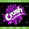 Crush Alzheimer SVG PNG, Alzheimer Awareness SVG, Purple Ribbon Support DXF SVG PNG EPS