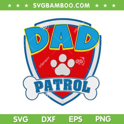 Dad Paw Patrol SVG PNG, Dad Of The Birthday Boy SVG, Patrol Birthday DXF SVG PNG EPS Dad Paw Patrol SVG PNG, Dad Of The Birthday Boy SVG, Patrol Birthday DXF SVG PNG EPS