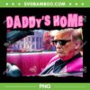 Daddy's Home PNG, Trump Car Pink Daddy's Home PNG, Trump Pink 2024 PNG Daddy's Home PNG, Trump Car Pink Daddy's Home PNG, Trump Pink 2024 PNG
